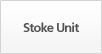 Stoke Unit
